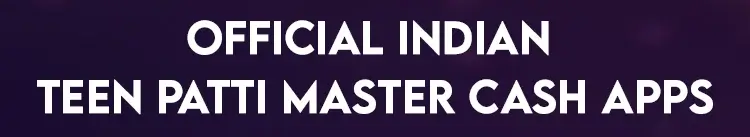 Official Indian Teen Patti Master Cash Apps